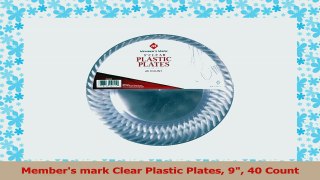 Members mark Clear Plastic Plates 9 40 Count 3a0a1b3c