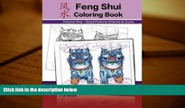 Read Online Feng Shui Coloring Book: Good Fortune Charms   Cures (Volume 1) Trial Ebook