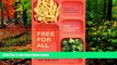 Read Online Free for All: Fixing School Food in America (California Studies in Food and Culture)