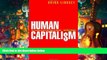 Download [PDF]  Human Capitalism: How Economic Growth Has Made Us Smarter--and More Unequal Trial