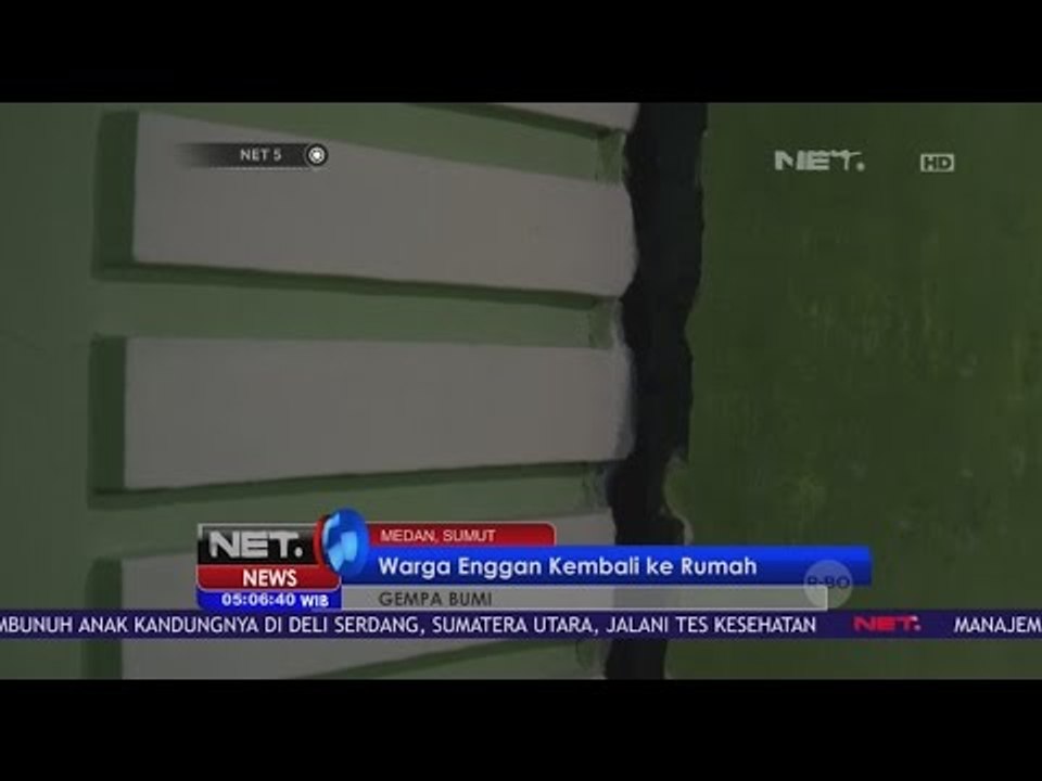 Gempa Susulan Terus Terjadi, Warga Medan Enggan Kembali ke Rumah - NET 5