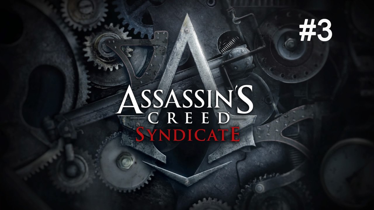 Assassin's Creed- Syndicate Parte 3