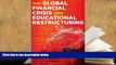 Download [PDF]  The Global Financial Crisis and Educational Restructuring (Global Studies in