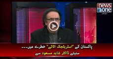 Pakistan's Nuclear assets are in danger: Dr.Shahid Masood tells how