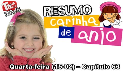 Carinha de Anjo - Resumo - Quarta-feira (15-02) – Capítulo 63