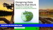 Audiobook  Designing Data Reports that Work: A Guide for Creating Data Systems in Schools and