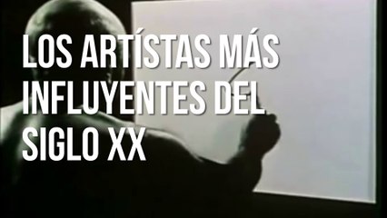 Los artistas más influyentes del siglo XX