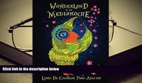 Read Online Wonderland A La Medianoche: Libro De Colorear Para Adultos: Libros Para Colorear