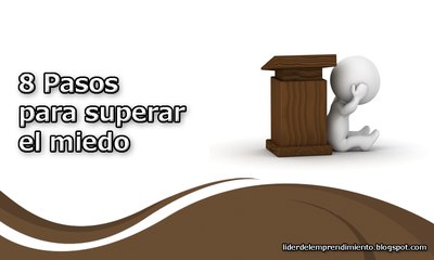 8 Pasos para superar el miedo