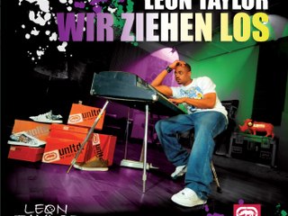 LEON TAYLOR - Wir Ziehen Los