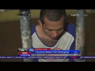 1 Buronan Mabes Polri Tertangkap, 4 Orang Lainnya dalam Pengejaran - NET 16
