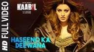 Haseeno Ka Deewana (FULL  VIDEO)_(Song from movie - Kaabil) - Hrithik Roshan, Urvashi Rautela