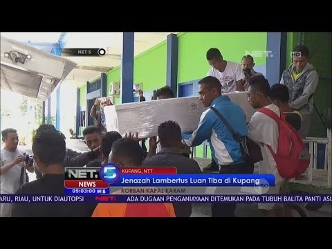 Jenazah Lambertus Luan Korban Kapal Karam Johor Bahru Tiba di Kupang - NET5