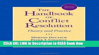 [PDF] The Handbook of Conflict Resolution: Theory and Practice Book Online