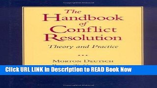 [Popular Books] The Handbook of Conflict Resolution: Theory and Practice Full Online
