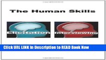 [Popular Books] The Human Skills: Elicitation and Interviewing Full Online
