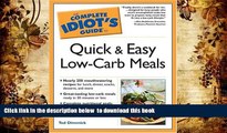 Audiobook  The Complete Idiot s Guide to Quick and Easy Low-Carb Meals Tod Dimmick For Kindle