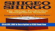 [Popular Books] The Shingo Production Management System: Improving Process Functions