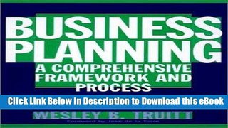 [Read Book] Business Planning: A Comprehensive Framework and Process Kindle