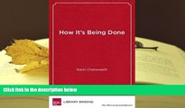 PDF [FREE] DOWNLOAD  How It s Being Done: Urgent Lessons from Unexpected Schools Karin Chenoweth