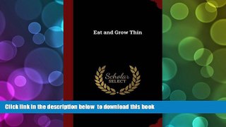FREE [DOWNLOAD] Eat and Grow Thin Vance Thompson Trial Ebook