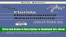 EPUB Download The Law of Florida Homeowners Associations: Single Family Subdivisions, Townhouse