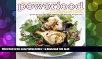 Download [PDF]  The Powerfood Cookbook: Great Recipes for High Energy and Healthy Weight-Loss