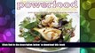 Download [PDF]  The Powerfood Cookbook: Great Recipes for High Energy and Healthy Weight-Loss