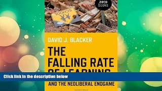 PDF [DOWNLOAD] The Falling Rate of Learning and the Neoliberal Endgame David Blacker Full Book
