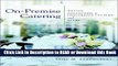 BEST PDF On-Premise Catering: Hotels Convention and Conference Centers and Clubs [DOWNLOAD] Online