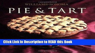 Read Book Williams-Sonoma Collection: Pie   Tart Full Online