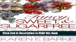 Read Book Fancy, Sweet and Sugarfree Full eBook