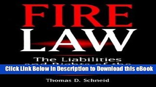 [Read Book] Fire Law: The Liabilities and Rights of the Fire Service Mobi