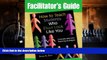 PDF [DOWNLOAD] Facilitator s Guide to How to Teach Students Who Don t Look Like You: Culturally