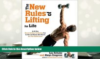 Epub The New Rules of Lifting for Life: An All-New Muscle-Building, Fat-Blasting Plan for Men and