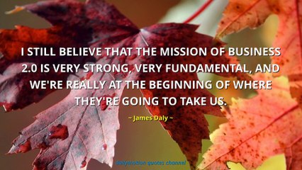 James Daly Quotes #1