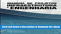 EPUB Download Manual de Projetos de Infraestrutura e Engenharia (Portuguese Edition) Mobi