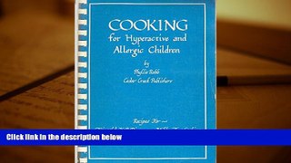 BEST PDF  Cooking for Hyperactive and Allergic Children BOOK ONLINE