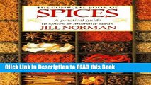 Read Book The Complete Book of Spices: A Practical Guide to Spices and Aromatic Seeds Full Online