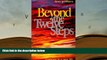 Epub Beyond the Twelve Steps: Roadmap to a New Life PDF [DOWNLOAD]