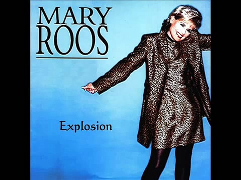 Mary Roos    -   Explosion