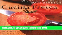 Read Book Cucina Fresca: Italian Food, Simply Prepared eBook Online