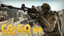 Counter-Strike: Global Offensive - Competitivo #9