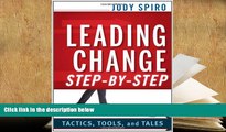 PDF [FREE] DOWNLOAD  Leading Change Step-by-Step: Tactics, Tools, and Tales Jody Spiro  Pre Order
