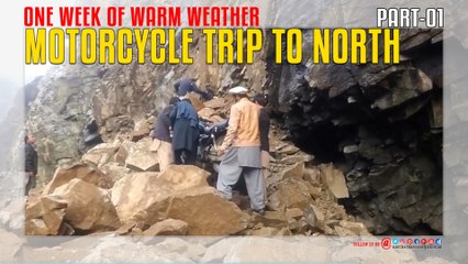 Motorcycle Tour To North Pakistan Part 01