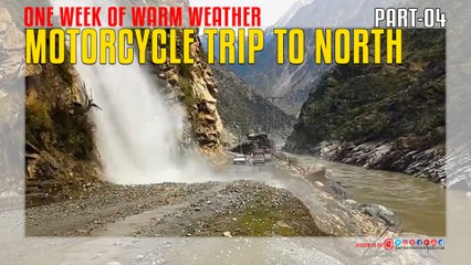 Motorcycle Tour To North Pakistan Part 04