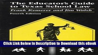[Read Book] The Educator s Guide to Texas School Law Mobi