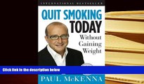 Epub Quit Smoking Today Without Gaining Weight PDF [DOWNLOAD]