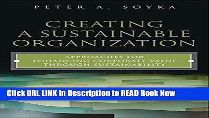 [Popular Books] Creating a Sustainable Organization: Approaches for Enhancing Corporate Value