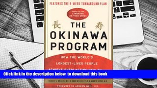 FREE [DOWNLOAD] The Okinawa Program: How the World s Longest-Lived People Achieve Everlasting